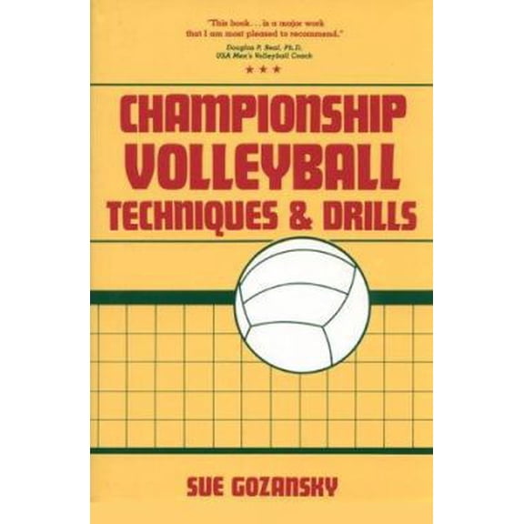 Pre-Owned Championship Volleyball Techniques and Drills (Hardcover) 0131276395 9780131276390