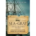 thumbnail image 1 of Pre-Owned Sea of Gray : The Around-the-World Odyssey of the Confederate Raider Shenandoah (Hardcover) 9780809095117, 1 of 1