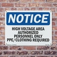 thumbnail image 5 of High Voltage Area Authorized Personnel Only OSHA Notice Rigid Plastic Sign 14 Inch x 10 Inch - 10 Pack, 5 of 8