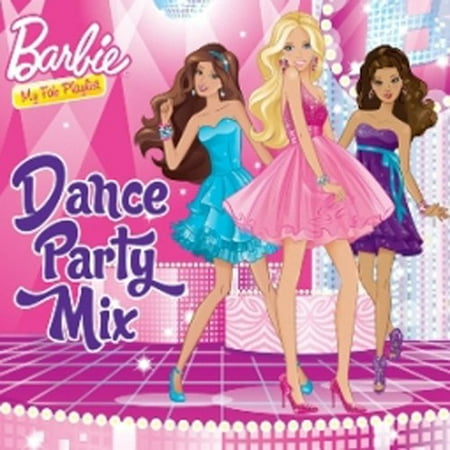 Barbie Dance Party Mix