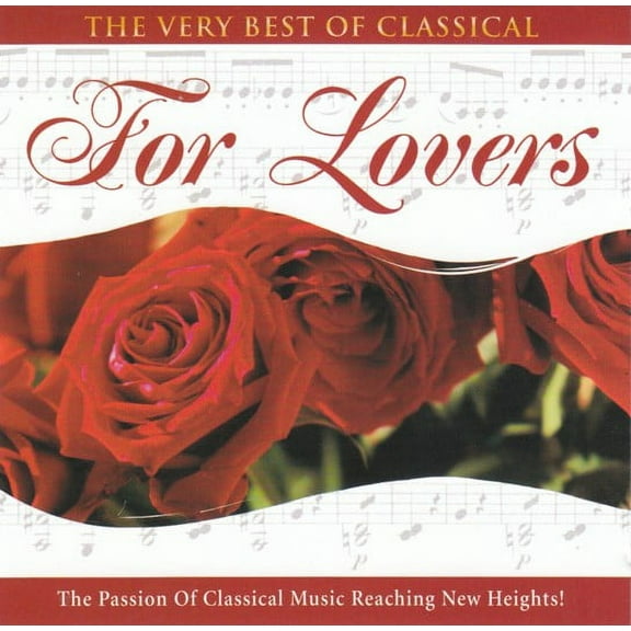 Very Best Of Classical: For Lovers