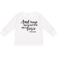 thumbnail image 3 of Inktastic Though She Be but Little She is Fierce Quote Shakespeare Girls Long Sleeve Toddler T-Shirt, 3 of 5