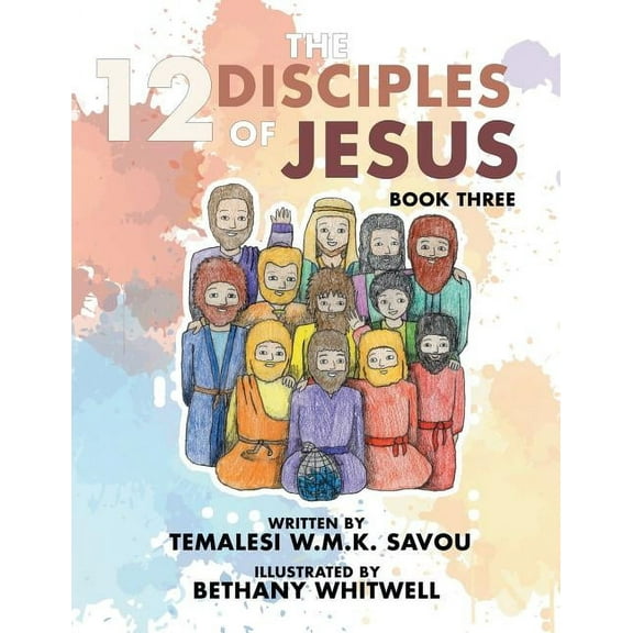 The 12 Disciples of Jesus (Paperback)
