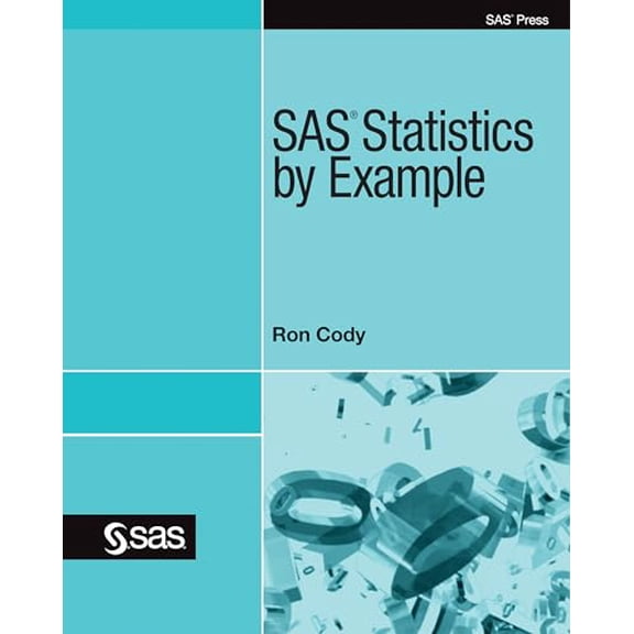 Pre-Owned SAS Statistics by Example (Paperback) 1607648008 9781607648000