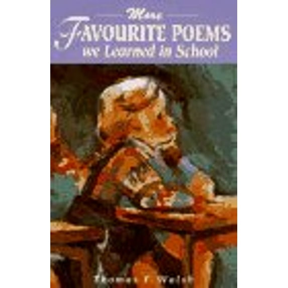Pre-Owned More Favourite Poems We Learned in School (Paperback) 1856350878 9781856350877