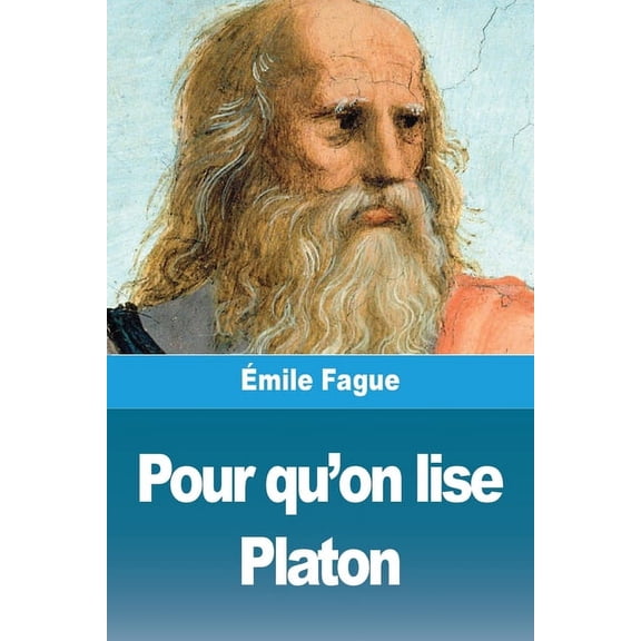 Pour qu'on lise Platon, (Paperback)