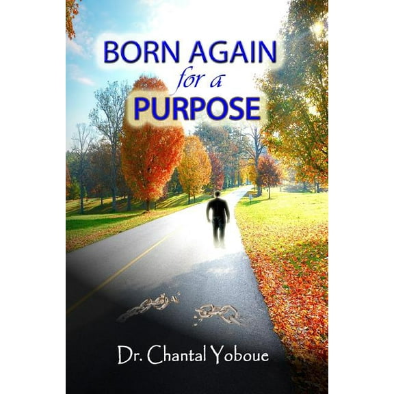 Born Again for a Purpose (Paperback)