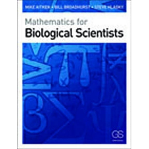 Mathematics for Biological Scientists, (Paperback)