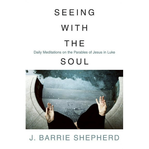 Seeing with the soul (Paperback)