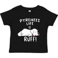 thumbnail image 3 of Inktastic Pyrenees Life is Ruff Great Pyrenees Boys or Girls Toddler T-Shirt, 3 of 5