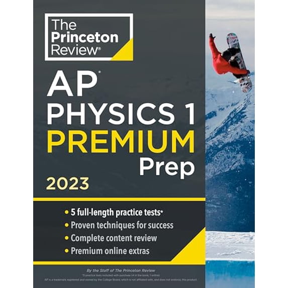 Pre-Owned Princeton Review AP Physics 1 Premium Prep, 2023: 5 Practice Tests + Complete Content Review + Strategies & Techniques (College Test Preparation) Paperback