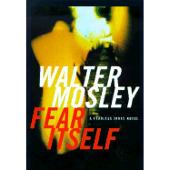 Pre-Owned Fear Itself: A Fearless Jones Novel (Hardcover) 0316591122 9780316591126