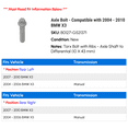 thumbnail image 2 of Axle Bolt - Compatible with 2004 - 2010 BMW X3 2005 2006 2007 2008 2009, 2 of 2