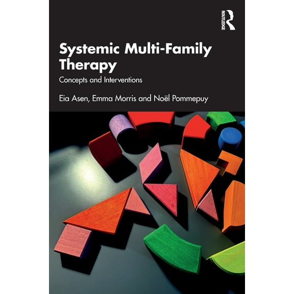 Systemic Multi-Family Therapy: Concepts and Interventions, (Paperback)