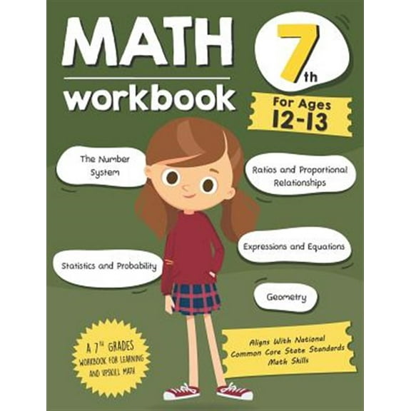 Pre-Owned Math Workbook Grade 7 (Ages 12-13): A 7th Grade Math Workbook For Learning Aligns With National Common Core Math Skills, (Paperback)