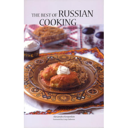 Hippocrene International Cookbook Series: The Best of Russian Cooking (Best History Of Russia)