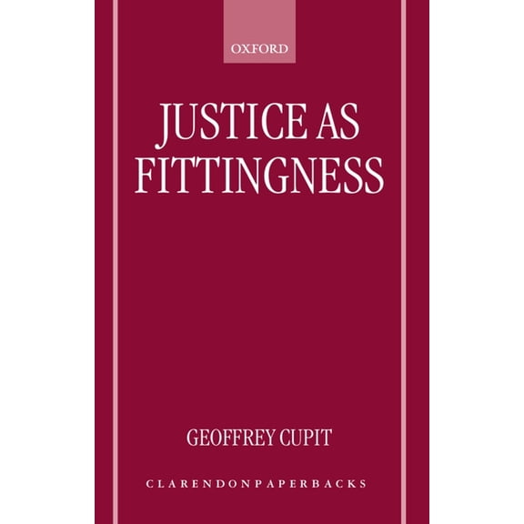 Justice as Fittingness, (Paperback)