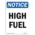 thumbnail image 1 of SignMission OS-NS-A-1014-V-13464 10 x 14 Po Panneau d'Avertissement OSHA - Carburant Élevé, 1 of 1