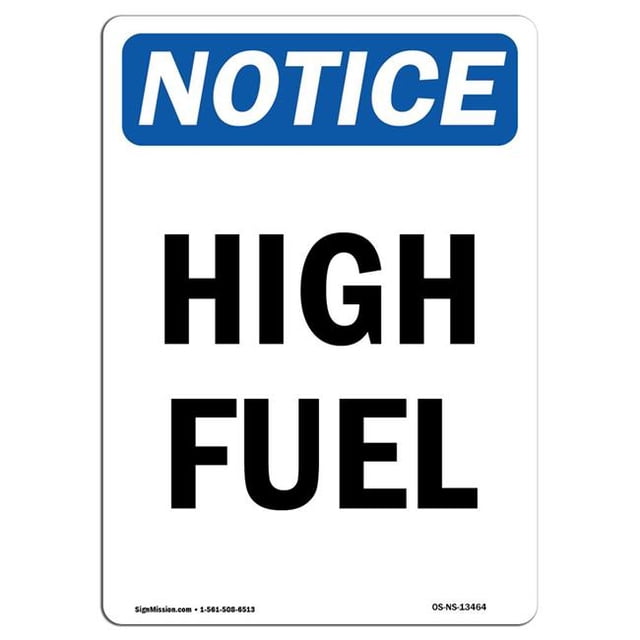 SignMission OS-NS-A-1014-V-13464 10 x 14 Po Panneau d'Avertissement OSHA - Carburant Élevé