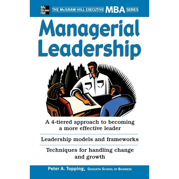 McGraw-Hill Executive MBA Managerial Leadership, (Paperback)