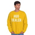 thumbnail image 5 of Hug Drug Dealer Funny Sarcastic Humor Sweatshirt for Men or Women Brisco Brands X, 5 of 5