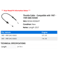 thumbnail image 2 of Throttle Cable - Compatible with 1987 - 1989 GMC R3500 1988, 2 of 2