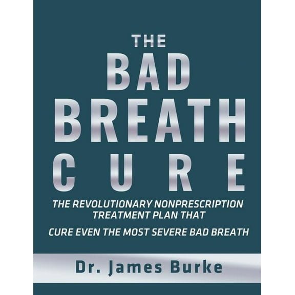 The Bad Breath Cure