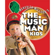 Music Theatre International The Music Man KIDS (Audio Sampl