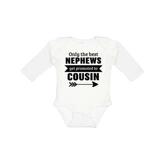 Inktastic Only the Best Nephews Get Promoted to Cousin Boys or Girls Long Sleeve Baby Bodysuit
