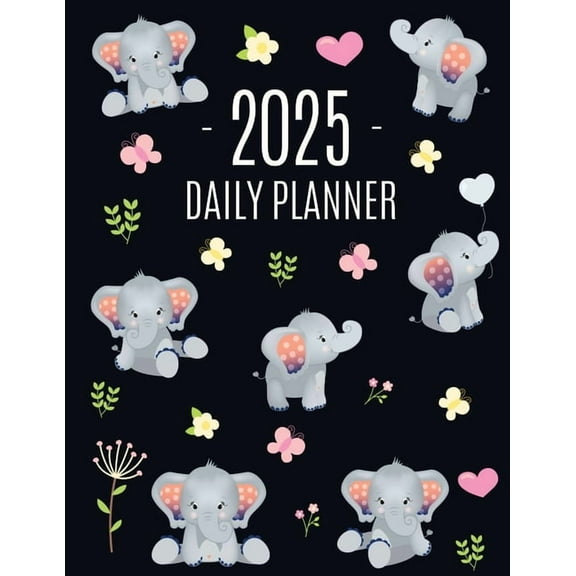 Baby Elephant Planner 2025: Cute Daily Organizer for 2025 (12 Months) Funny Jungle Animal Scheduler with Yellow Butterfl, (Paperback)