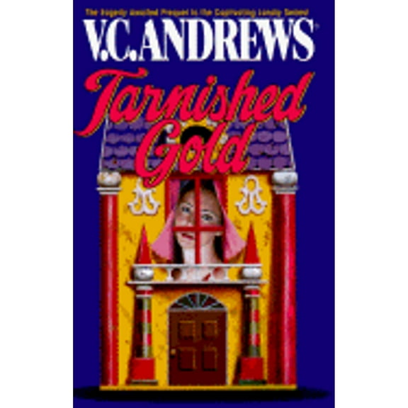 Tarnished Gold (Hardcover) by V C Andrews, Linda Marrow