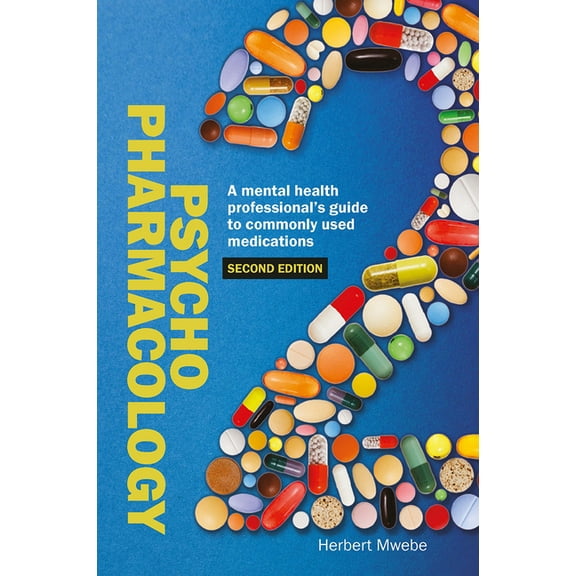 Nursing Psychopharmacology: A Mental Health Professional's Guide to Commonly Used Medications, (Hardcover)