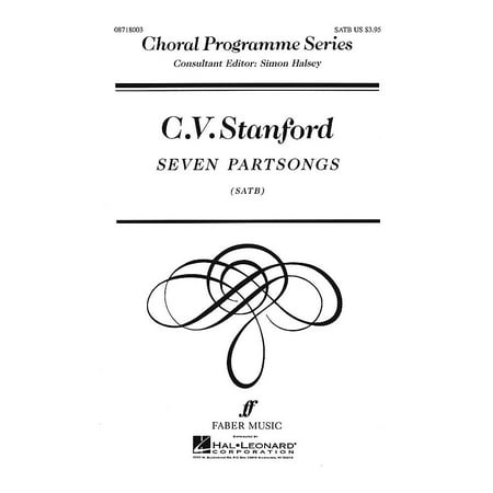 Faber Music LTD Seven Partsongs (Collection) Faber Program Series Series Composed by C.V. Stanford Edited by Simon (Best Program To Edit Music)