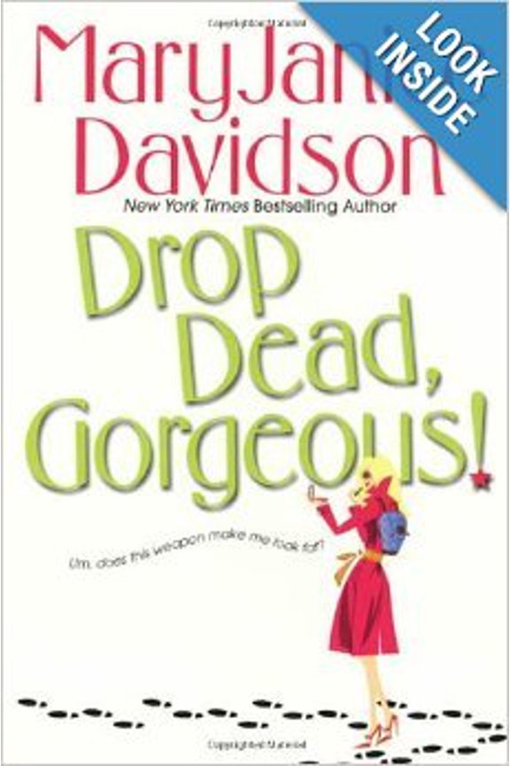 Pre-Owned Drop Dead, Gorgeous (Hardcover)
