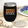thumbnail image 2 of Somebody's Loud Mouth Hockey Mama, Sports Themed, Groovy Retro Wavy Text Merch Gift, Black 12oz Wine Tumbler, 2 of 5