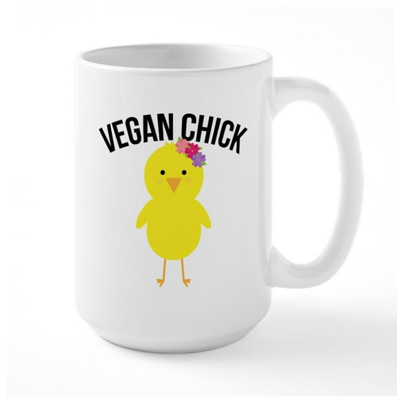 CafePress - Vegan Chick - 15 oz Ceramic Large White Nolvety Mug