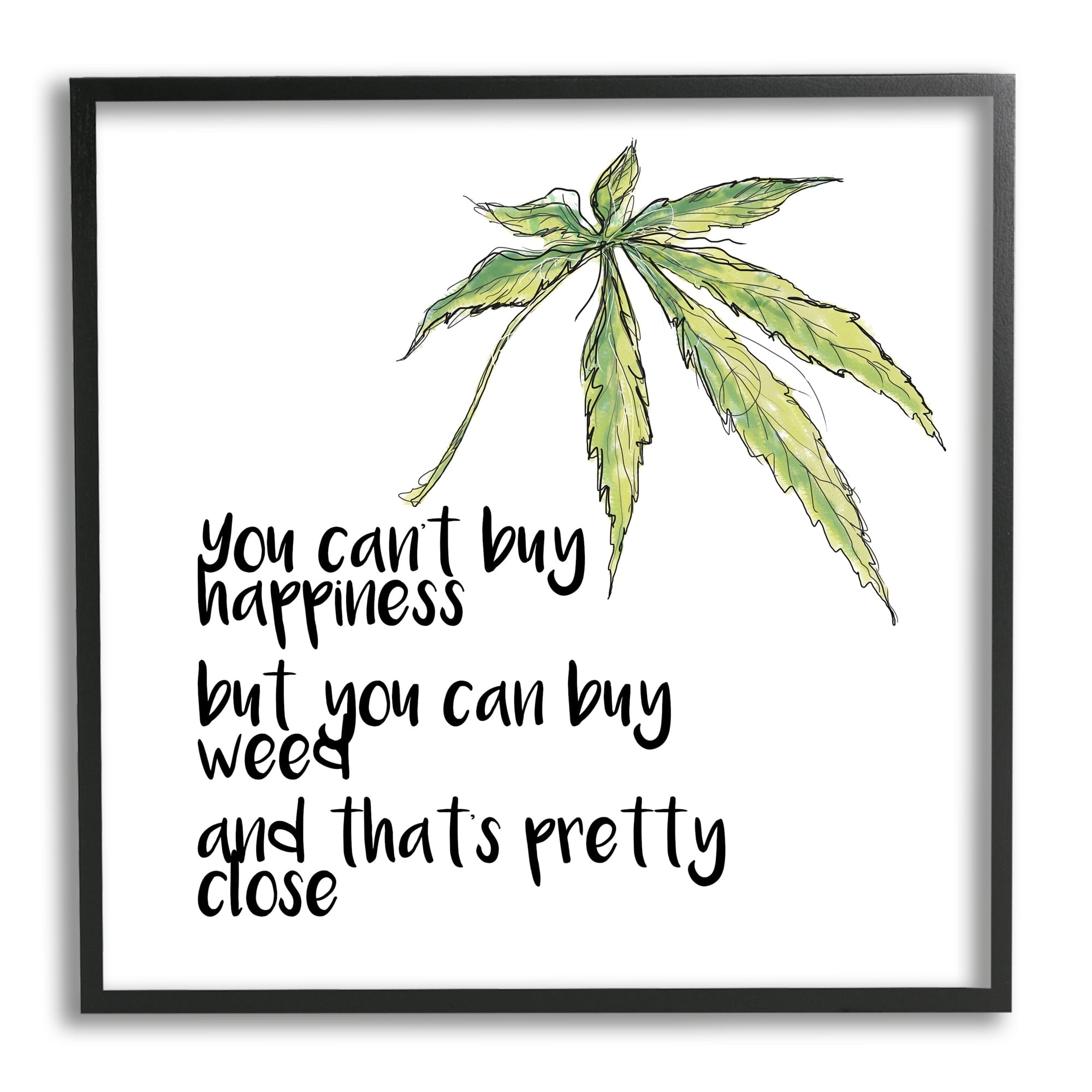 Stupell Industries Can't Buy Happiness Funny Hemp Botanical Saying Graphic Art Black Framed Art Print Wall Art, Design by J. Weiss