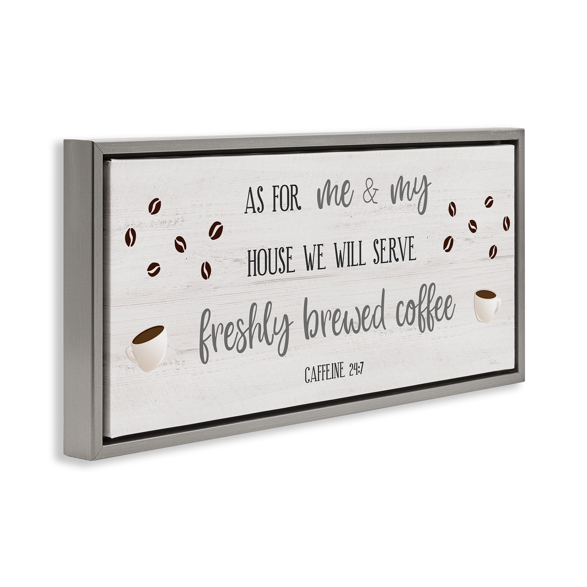 Stupell Industries Fresh Coffee 24:7 Caffeine Proverbs Religious Painting Gray Floater Framed Canvas Art Print Wall Art, 25 x 11