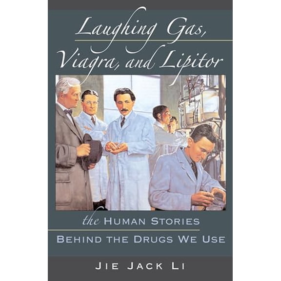 Pre-Owned LAUGHING GAS VIAGRA AND LIPITOR, 9780195300994, 0195300998, Hardcover, 1 edition