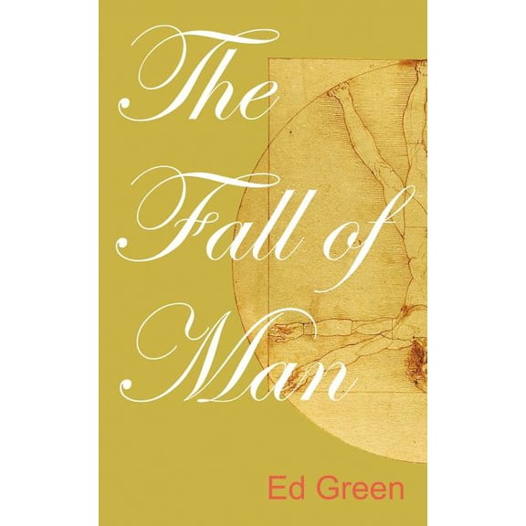 The Fall of Man (Paperback) by Ed Green