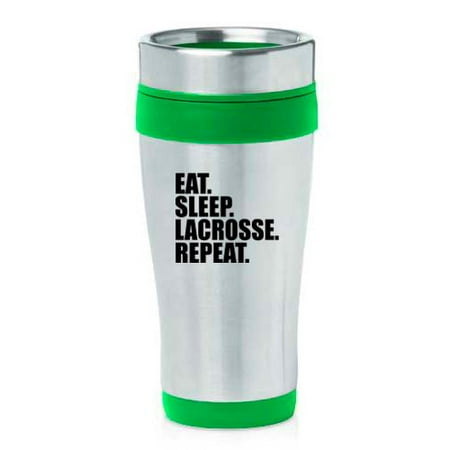 

16 oz Insulated Stainless Steel Travel Mug Eat Sleep Lacrosse Repeat (Green)