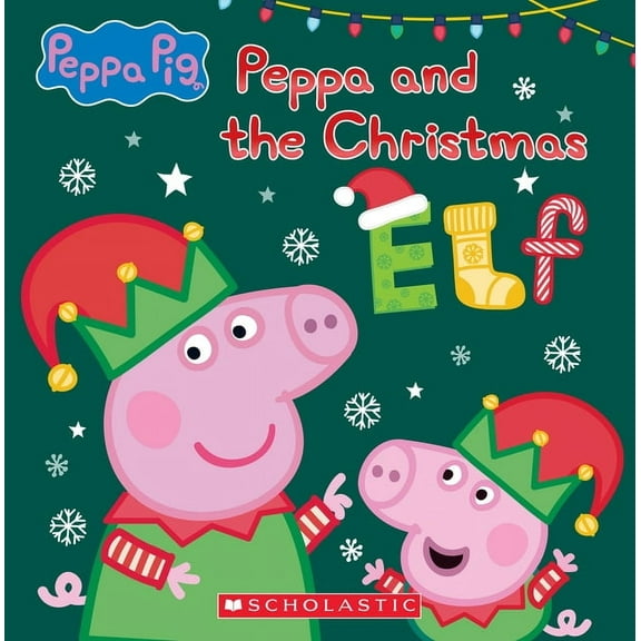 Peppa and the Christmas Elf (Peppa Pig), (Hardcover)