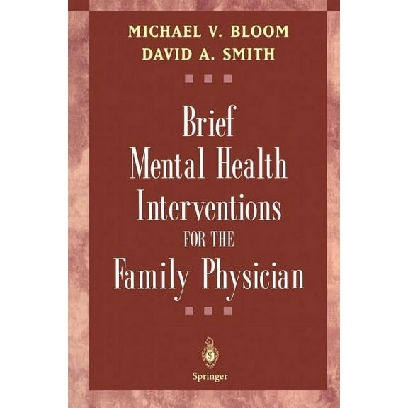 Brief Mental Health Interventions for the Family Physician, (Paperback)