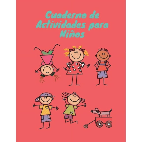 Cuaderno de Actividades para Niños: 8.5x11 pulgada 21,59x27,94 cm 120 páginas Libro de actividades infantiles Entre 4 y 11 años de edad: Colorear, pun