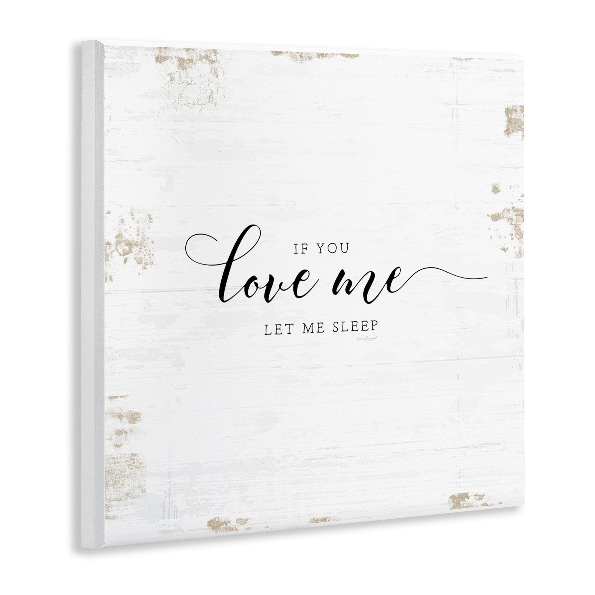 Stupell Industries If You Love Me Let Me Sleep Romantic Couple Quote Designed by Jennifer Pugh