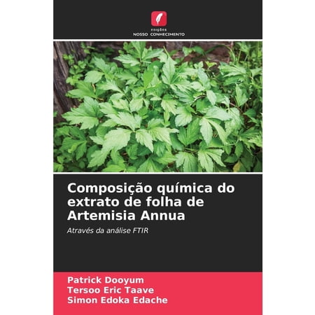 Composição quÃmica do extrato de folha de Artemisia Annua (Paperback)