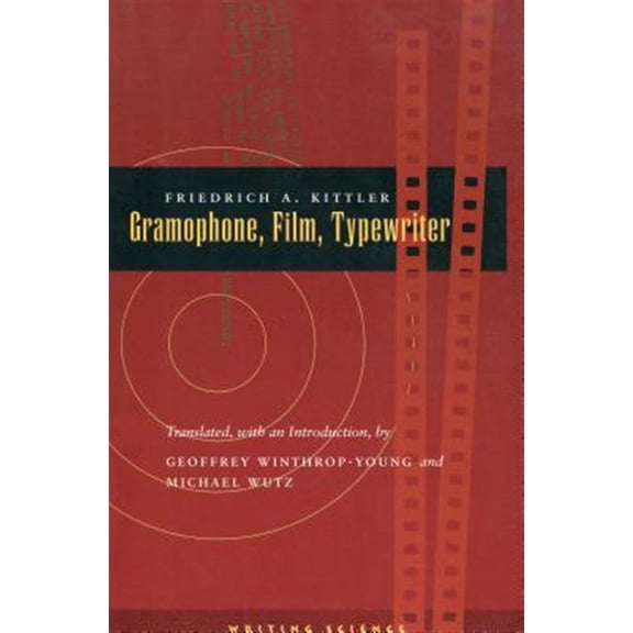 Pre-Owned Writing Science: Gramophone, Film, Typewriter (Hardcover)
