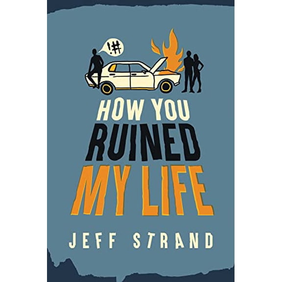 Pre-Owned How You Ruined My Life, 9781492662020, 149266202X, Paperback,
