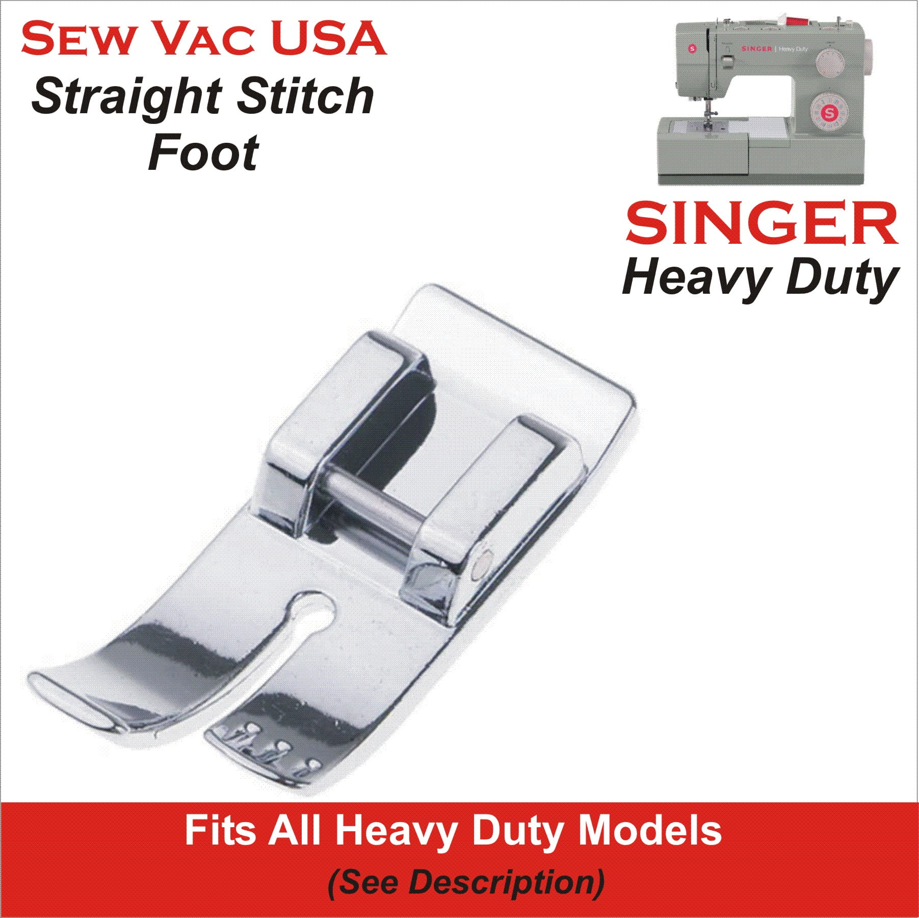 Straight Stitch Presser Foot For SINGER Heavy Duty Model 4423 
