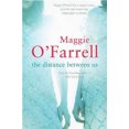 thumbnail image 3 of The Distance Between Us. Maggie O'Farrell, 3 of 3
